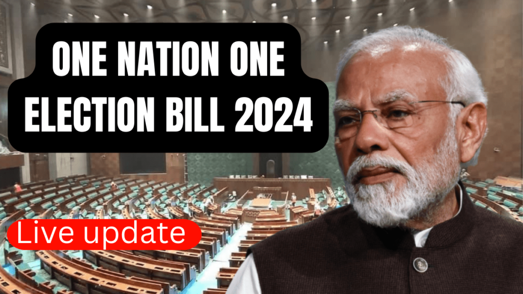 One Nation One Election Bill 2024: Complete Analysis